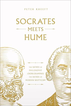 Socrates Meets Hume
by Peter Kreeft