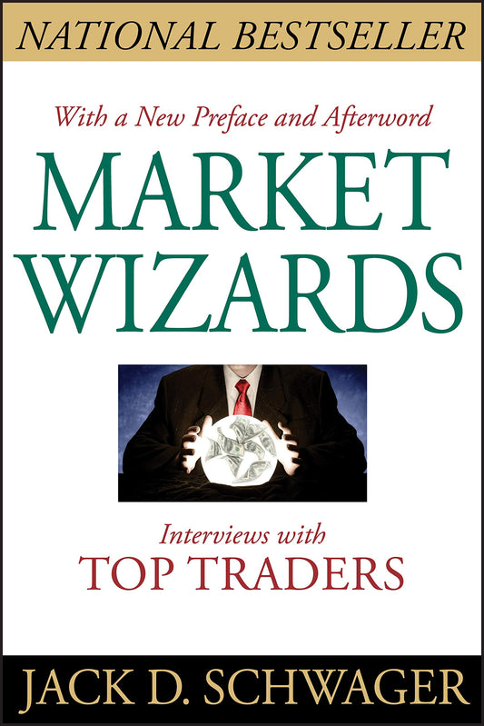 Market Wizards, Updated: Interviews with Top Traders 
by Jack D. Schwager