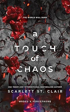 A Touch of Chaos
by Scarlett St. Clair