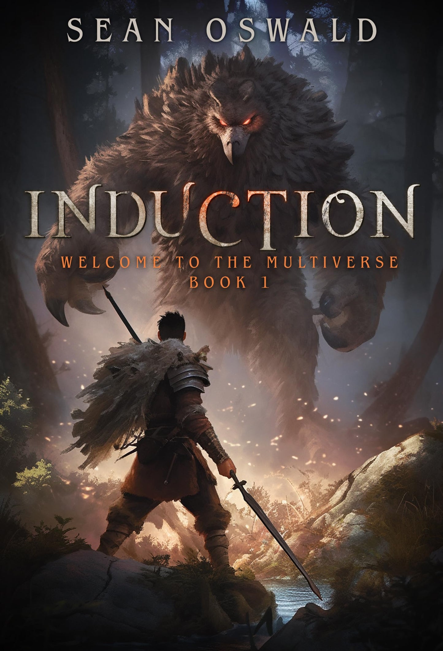 Induction: A Litrpg Apocalypse (Welcome to the Multiverse Book 1) by Sean Oswald