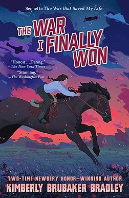 The War I Finally Won
by Kimberly Brubaker Bradley
