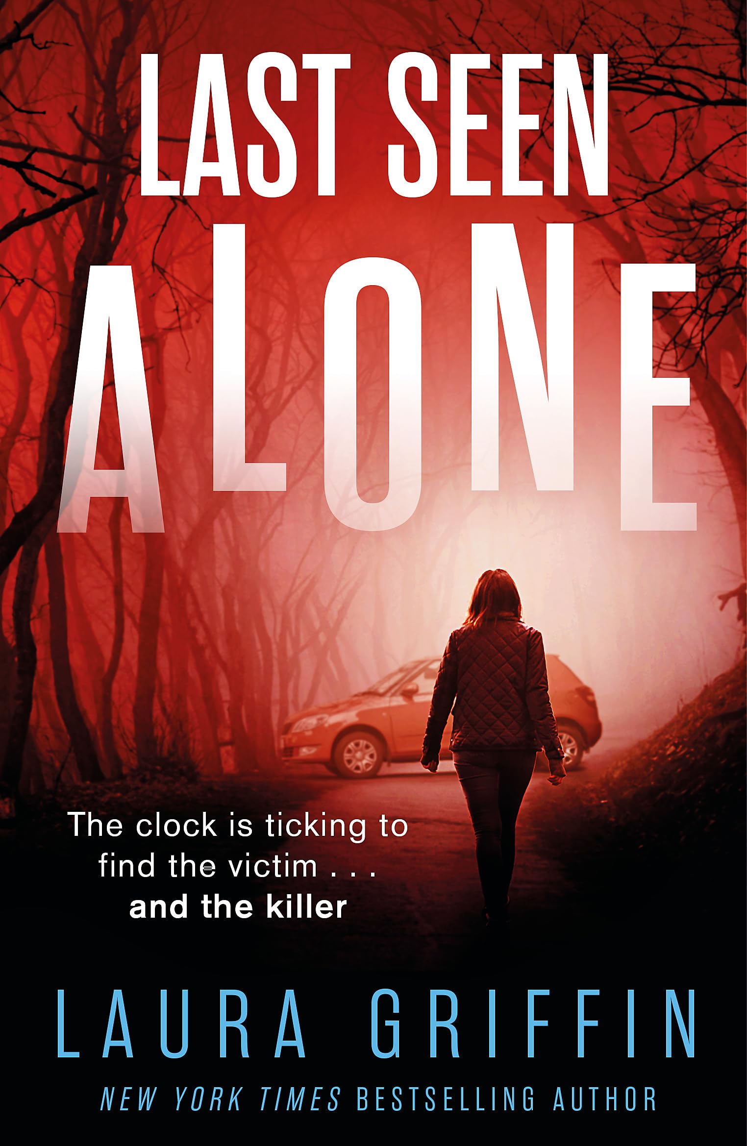 Last Seen Alone 
by Laura Griffin