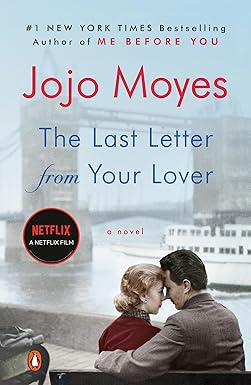 The Last Letter from Your Lover
by Jojo Moyes