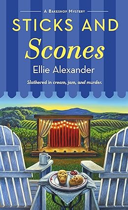 Sticks and Scones
by Ellie Alexander 