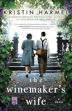The Winemaker's Wife
by Kristin Harmel