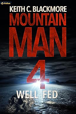 Well Fed 
by Keith C. Blackmore