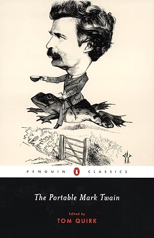 The Portable Mark Twain 
by Mark Twain 