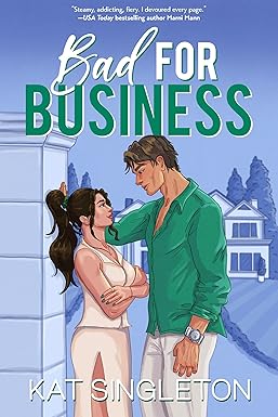 Bad for Business
by Kat Singleton