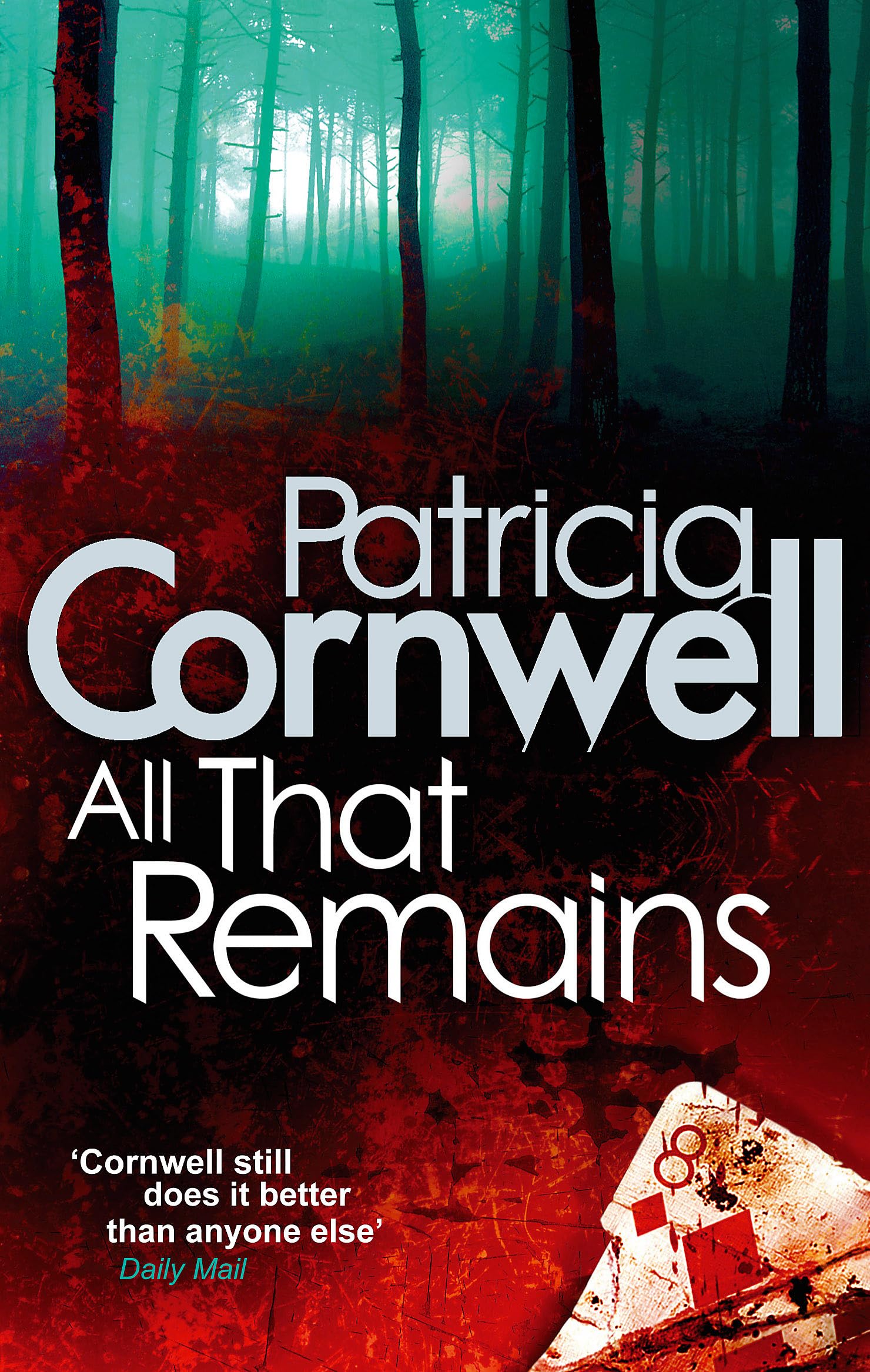 All That Remains
by CORNWELL PATRICIA
