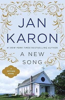 A New Song 
by Jan Karon