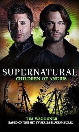 Supernatural Children of Anubis
by Tim Waggoner