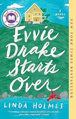 Evvie Drake Starts Over
by Linda Holmes