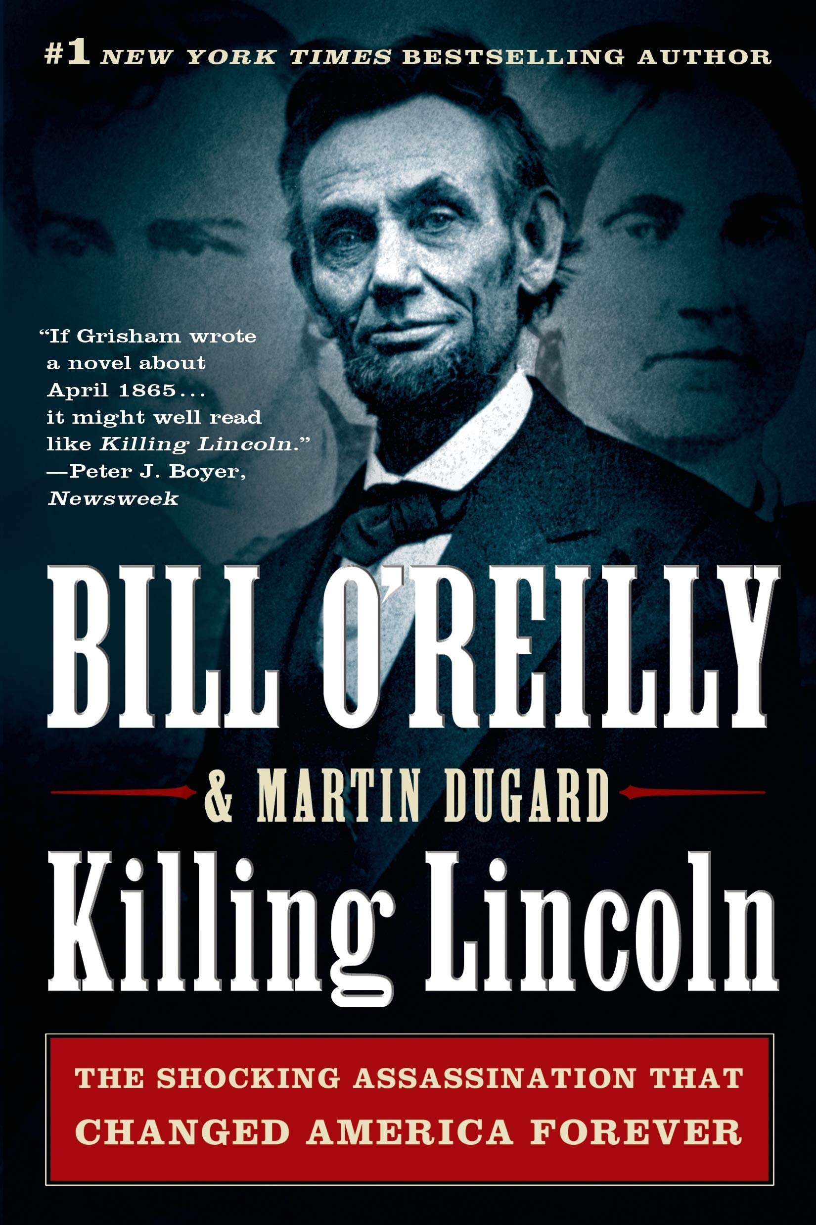 Killing Lincoln
by Bill O'Reilly 