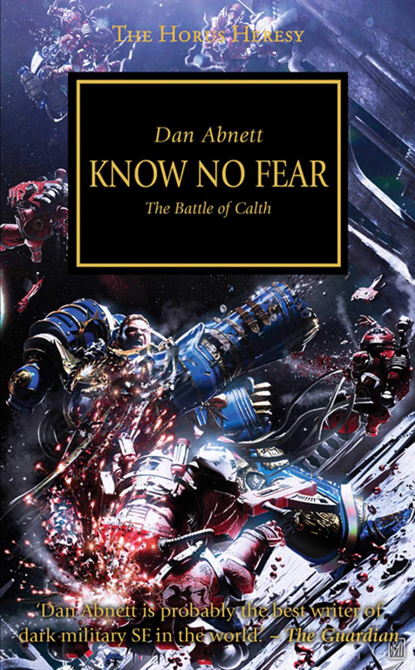 Horus Heresy: Know No Fear (The Horus Heresy) by Dan Abnett