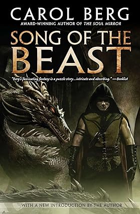 Song of the Beast 
by Carol Berg 
