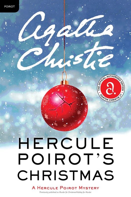 
Hercule Poirot's Christmas: A Hercule Poirot Mystery
by Agatha Christie