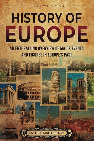 History of Europe
by Billy Wellman