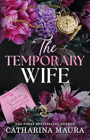 The Temporary Wife
by Catharina Maura