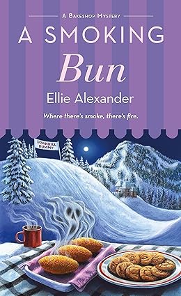 A Smoking Bun
by Ellie Alexander