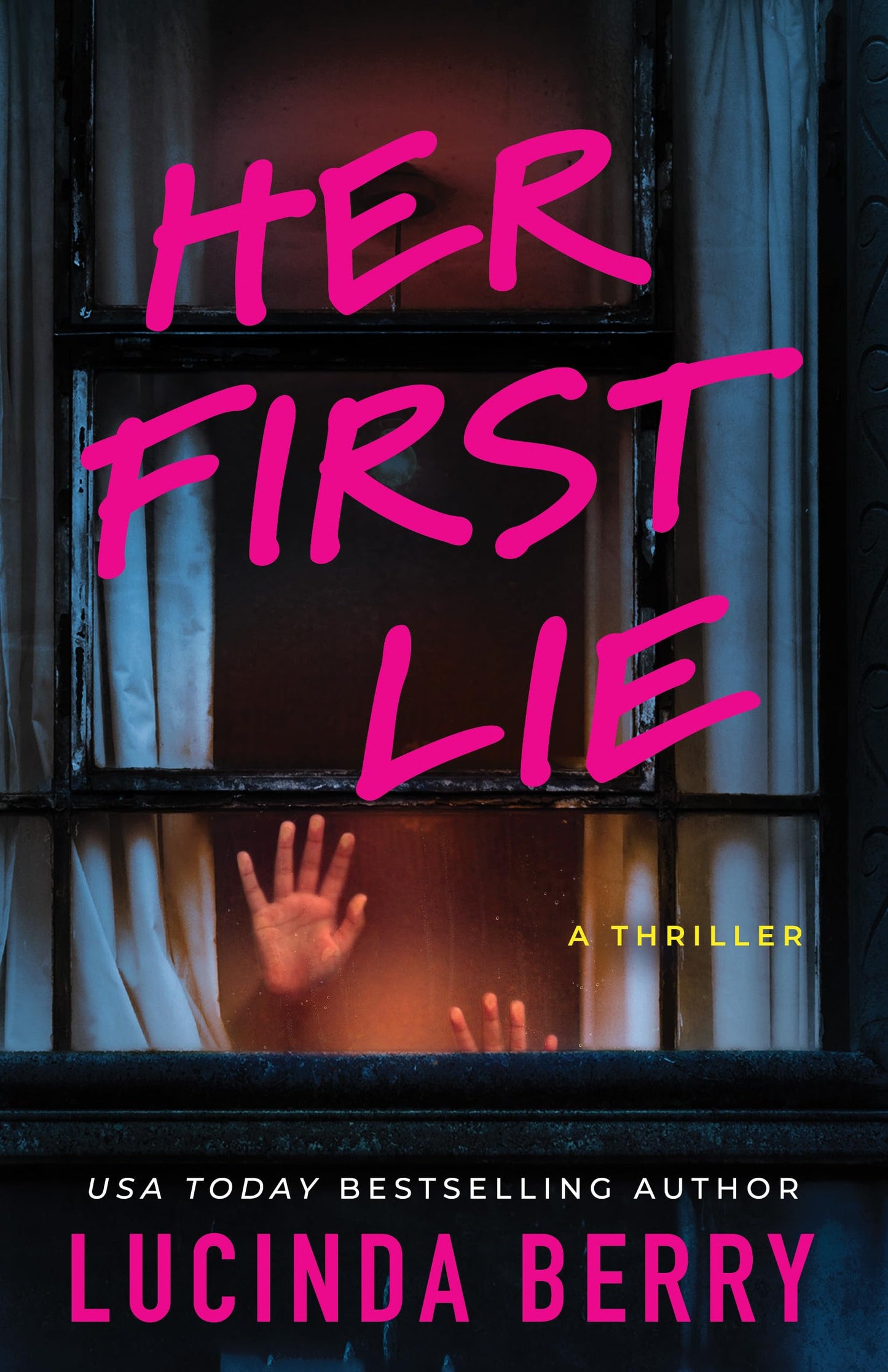 Her First Lie: A Thriller by Lucinda Berry