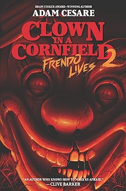 Frendo Lives 
by Adam Cesare 