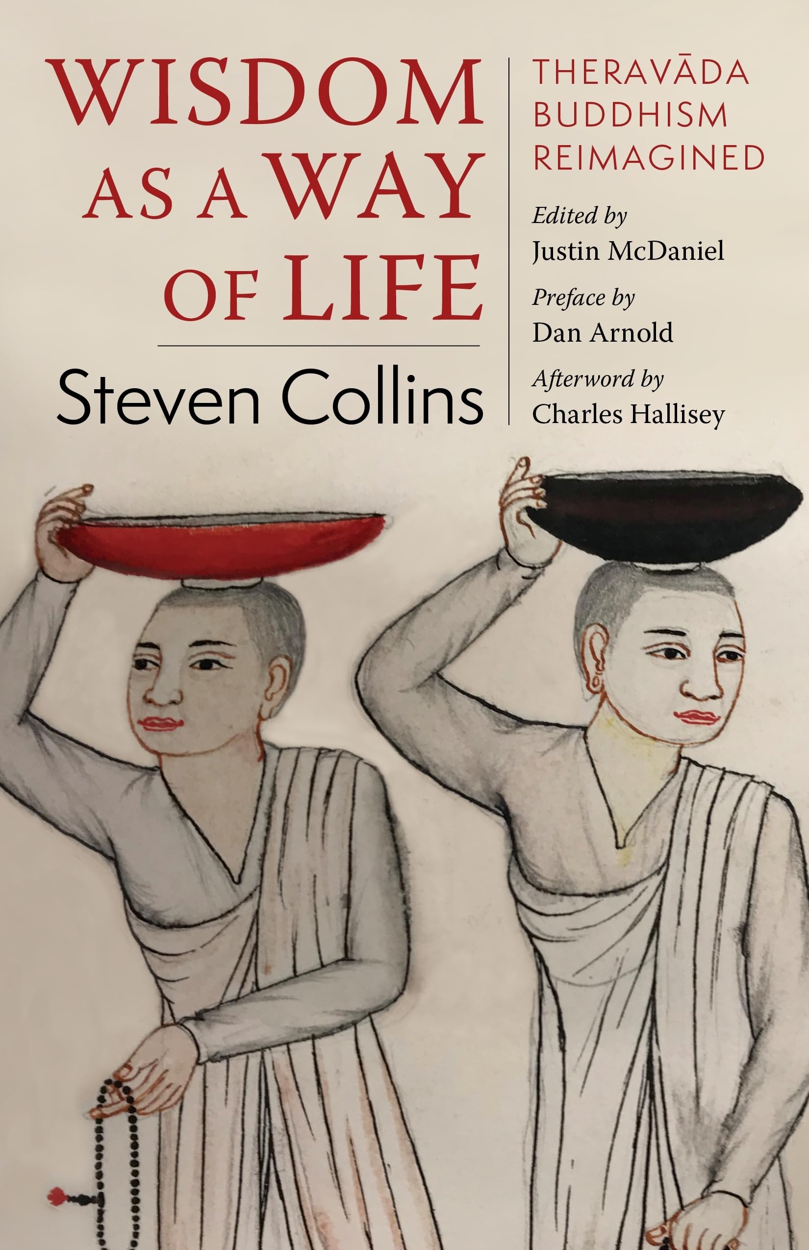 Wisdom as a Way of Life
by Steven Collins 