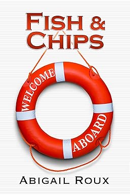 Fish & Chips 
by Abigail Roux