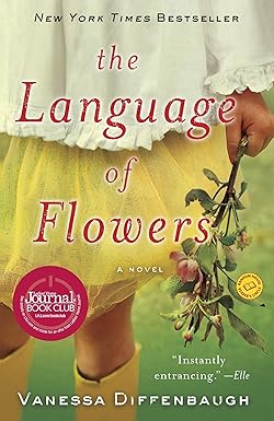 The Language of Flowers
by Vanessa Diffenbaugh