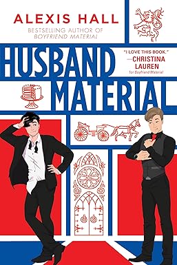 Husband Material
by Alexis Hall
