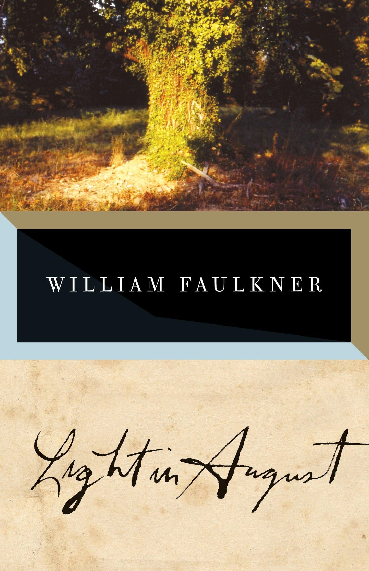 Light in August
by William Faulkner