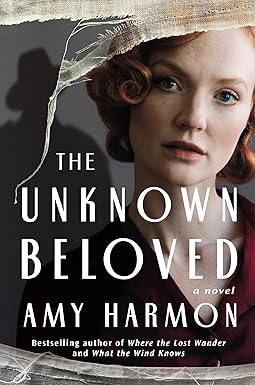 The Unknown Beloved
by Amy Harmon