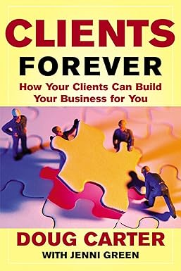 Clients Forever
by Doug Carter 