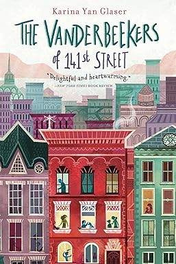 The Vanderbeekers of 141st Street
by Karina Yan Glaser