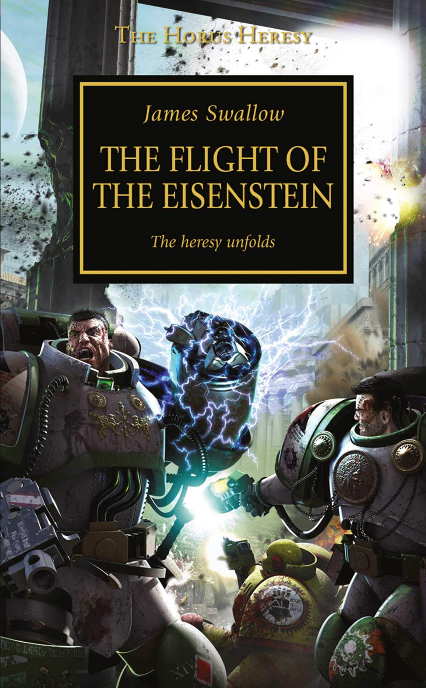 The Flight of the Eisenstein (The Horus Heresy) by James Swallow