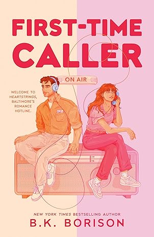 First-Time Caller
by B.K. Borison