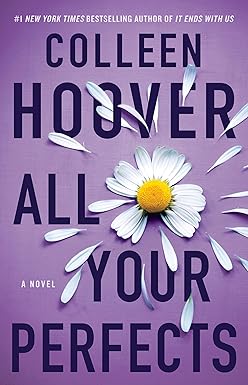 All Your Perfects
by Colleen Hoover