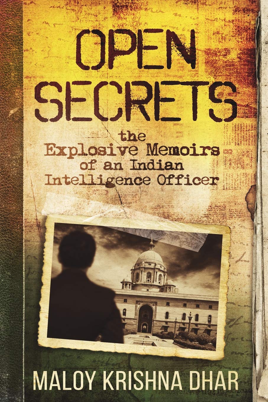 Open Secrets
by Maloy Krishna Dhar