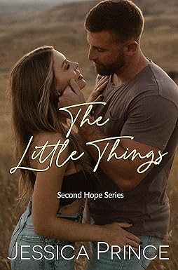 The Little Things
by Jessica Prince 