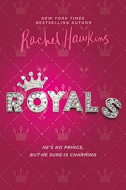 Royals
by Rachel Hawkins