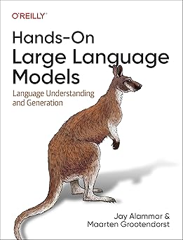 Hands-On Large Language Models
by Jay Alammar 