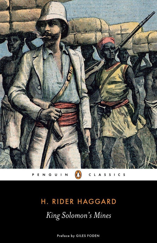 King Solomon's Mines (Penguin Classics) 
by H. Rider Haggard 