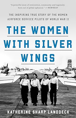 The Women with Silver Wings
by Katherine Sharp Landdeck