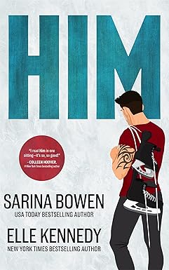 Him 
by Sarina Bowen