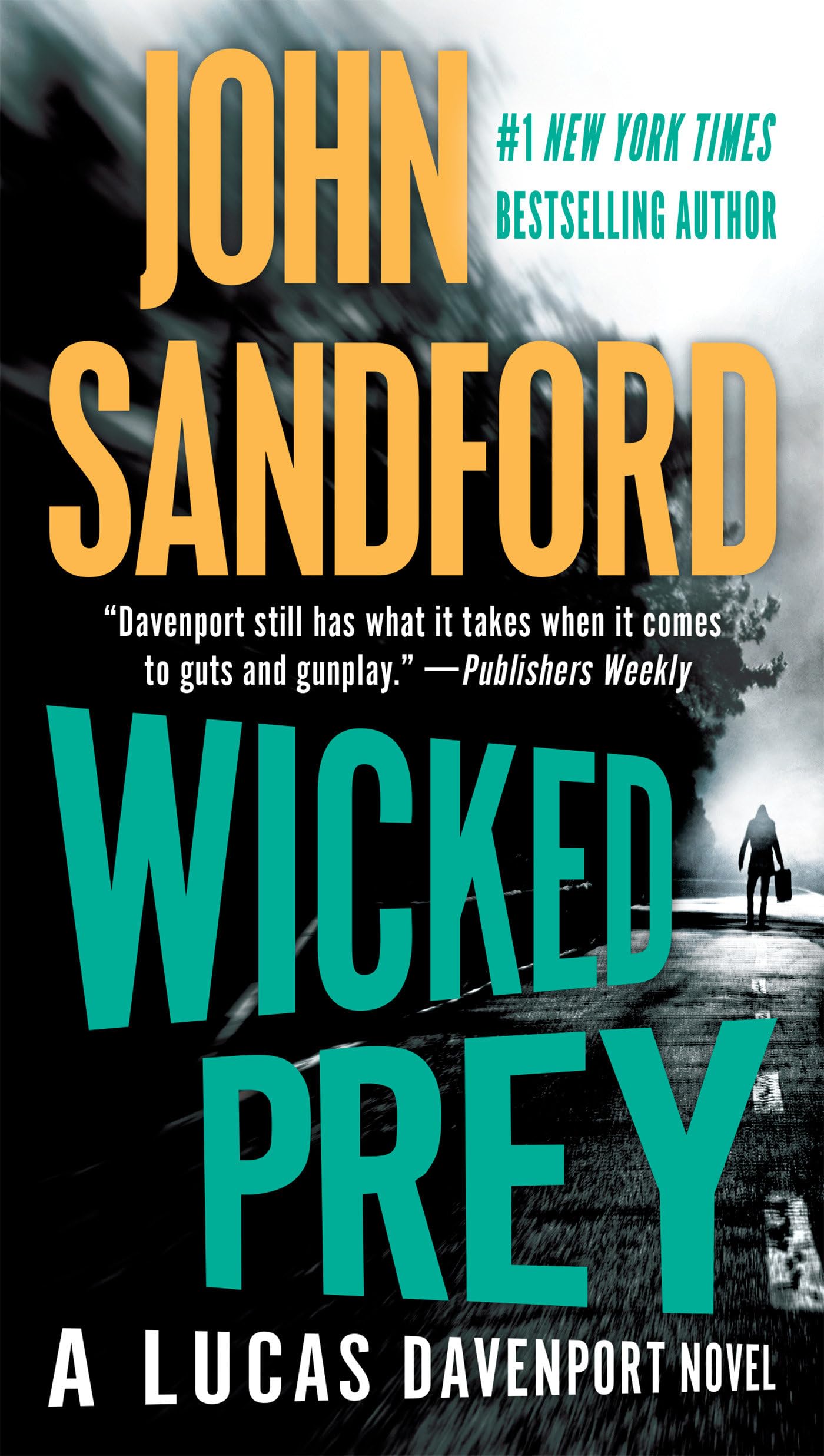Wicked Prey 
by John Sandford 