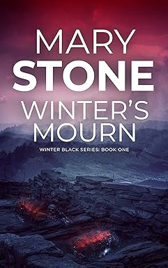 Winter's Mourn 
by Mary Stone 