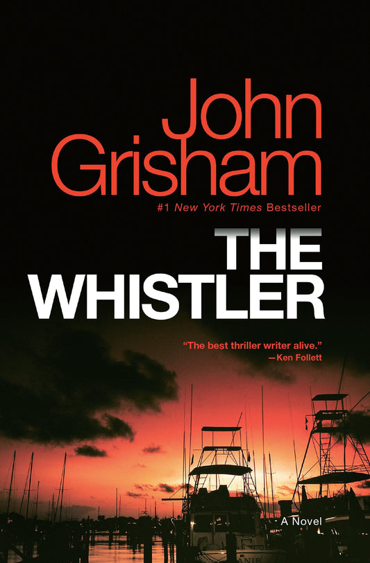 The Whistler
by John Grisham 