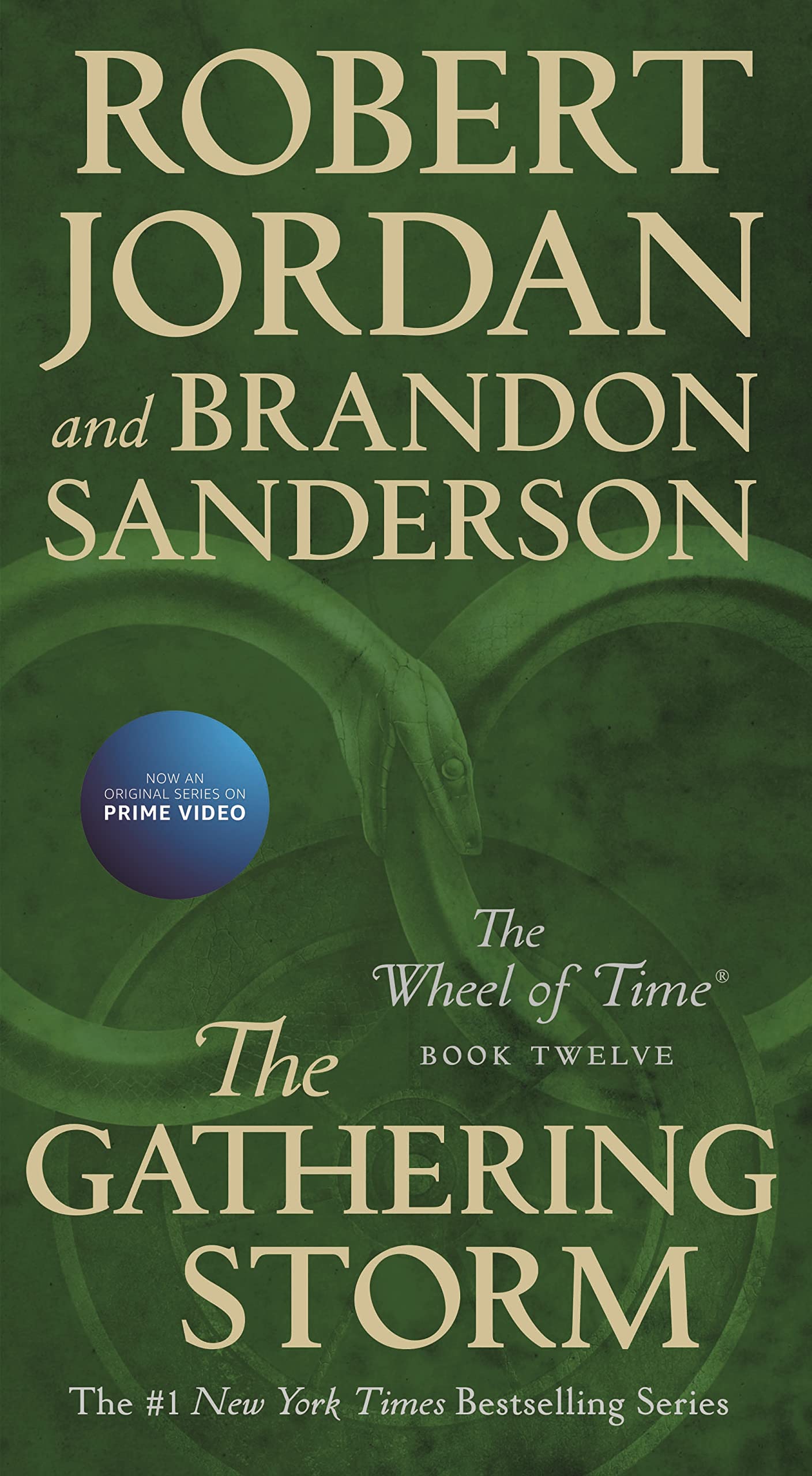 The Gathering Storm: Book Twelve of the Wheel of Time by Robert Jordan ,