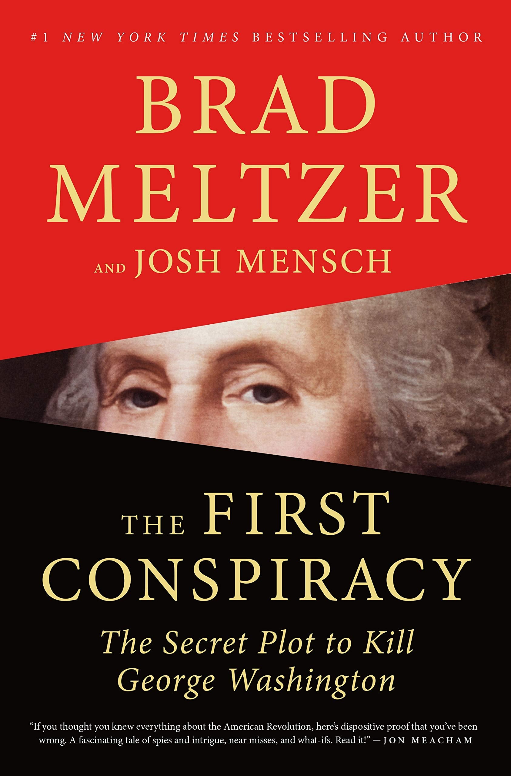 The First Conspiracy
by Brad Meltzer and Josh Mensch