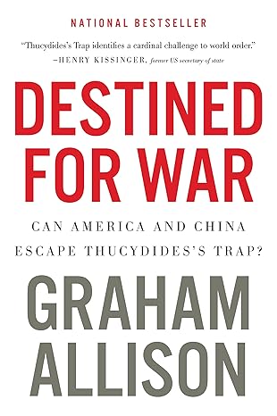 Destined For War
by Graham Allison