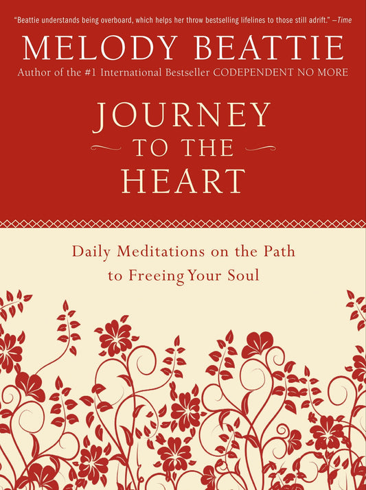 
Journey to the Heart
by Melody Beattie 